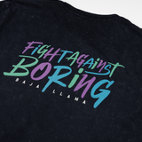 FIGHT AGAINST BORING RETRO BLACK - PRIMO GRAPHIC TEE